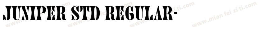 Juniper std Regular字体转换
